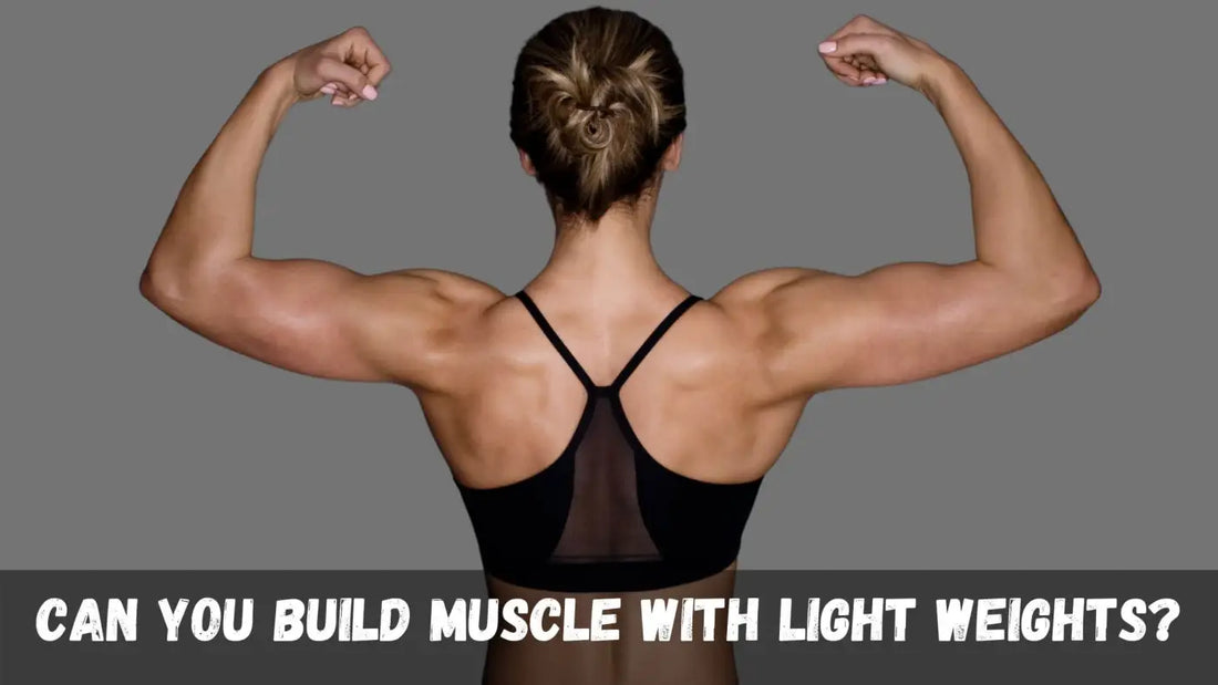 Can You Build Muscle With Light Weights